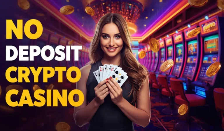 Best No Deposit Crypto Casinos