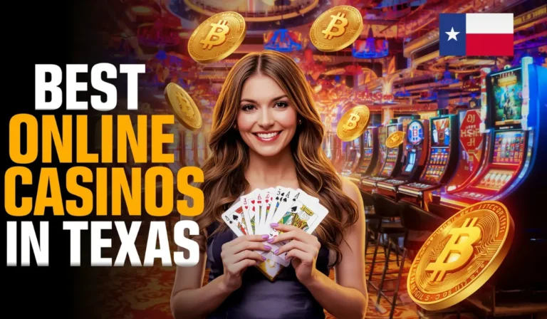 Best Online Casinos in Texas